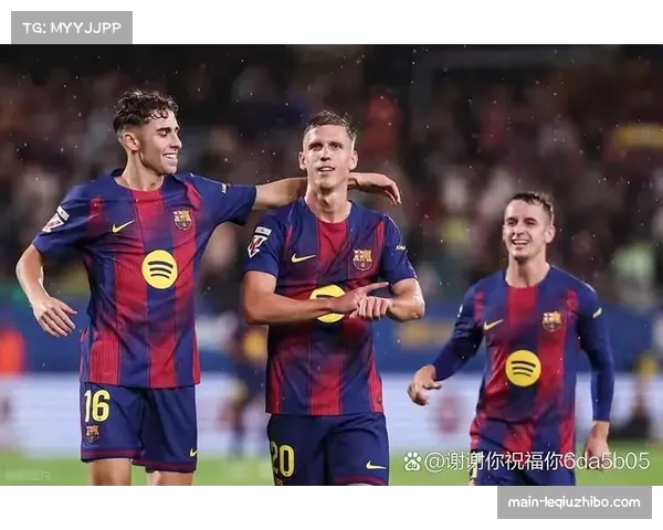 奥尔默后插上攻门专打死角巴萨新援关键战建功